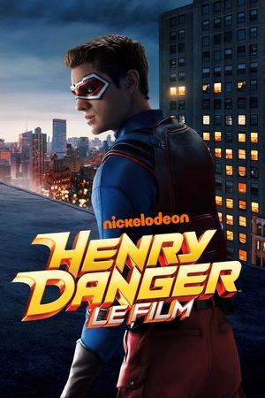 Henry Danger: Le film - Henry Danger: The Movie (2025)