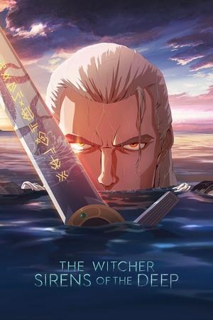 The Witcher : Les sirènes des abysses - The Witcher: Sirens of the Deep (2025)