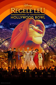Regele Leu la Hollywood Bowl - The Lion King at the Hollywood Bowl (2025)