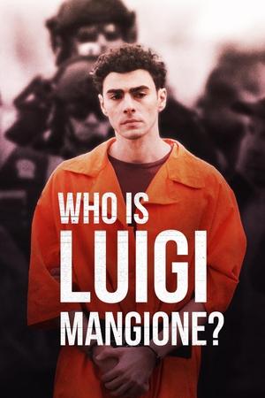 Dans la tête de Luigi Mangione - Who Is Luigi Mangione? (2025)