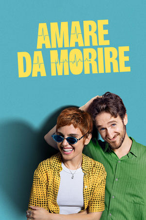 Amare da morire - Love You to Death (2025)