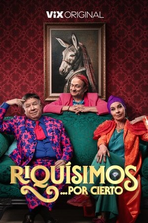 Riquísimos... Por Cierto (2025)