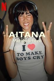 Aitana: Metamorfoză - Aitana: Metamorphosis (2025)