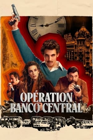 Opération Banco Central - Bank Under Siege (2024)
