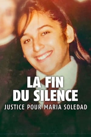 La Fin du silence : Justice pour Maria Soledad - Breaking the Silence: The Maria Soledad Case (2024)