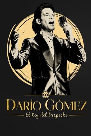 Darío Gómez: El rey del despecho (2024)