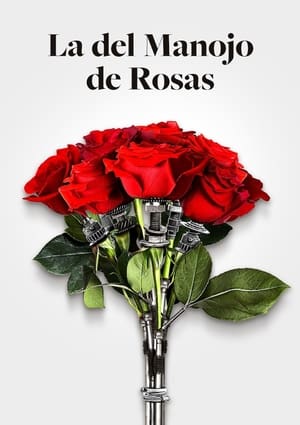 La del manojo de rosas (2020)