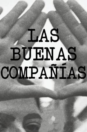 Las buenas compañías (2020)