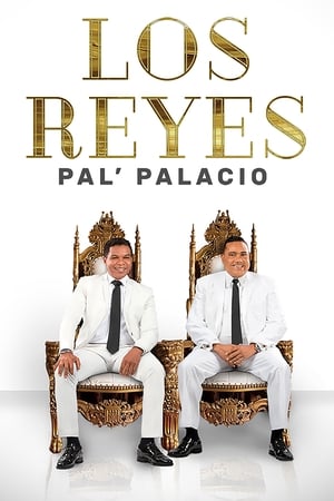 Los Reyes pal' palacio (2020)