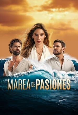 Marea de Pasiones (2024)