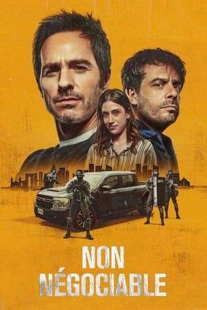 Non négociable - Non Negotiable (2024)