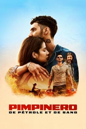 Pimpinero : De Pétrole et de Sang - Pimpinero: Blood and Oil (2024)