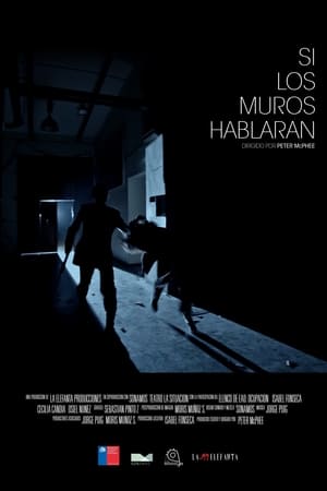 Si los muros hablaran (2018)