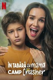În tabără cu mama - Camp Crasher (2024)