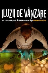 Illusions for Sale: The Rise and Fall of Generation Zoe (2024)