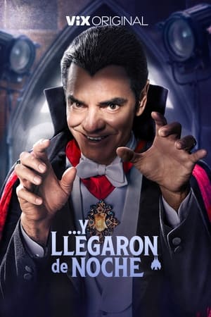 Y llegaron de noche (2024)