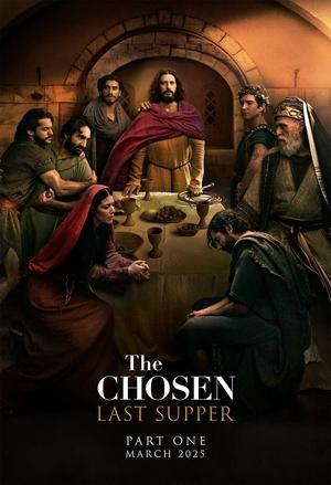 The Chosen: Last Supper (2025)