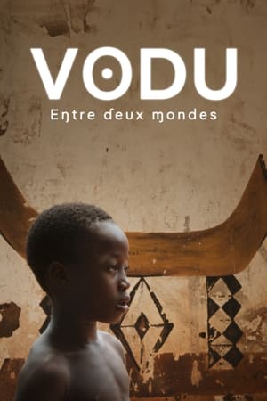 Vodu Entre deux mondes (2025)