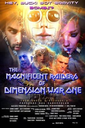 The Magnificent Raiders of Dimension War One (2024)