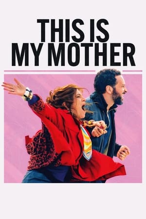 La vie de ma mère (2024)