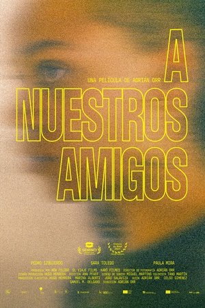 A nuestros amigos (2024)