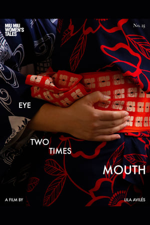 Eye Two Times Mouth (2023)