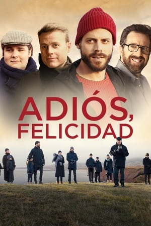 Adiós, felicidad - Goodbye Happiness (2021)