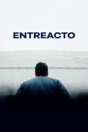 Entreacto - Intermission (2020)