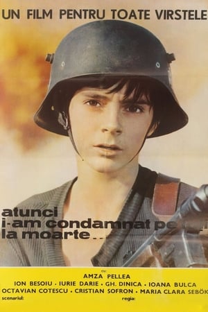 Atunci i-am condamnat pe toți la moarte (1972)