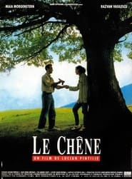 Le Chêne - The Oak (1992)
