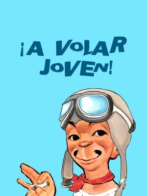 ¡A volar, joven! (1947)