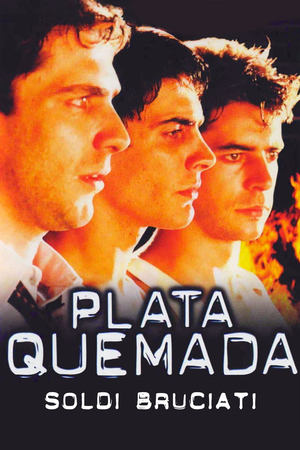 Plata quemada - soldi bruciati - Burnt Money (2000)