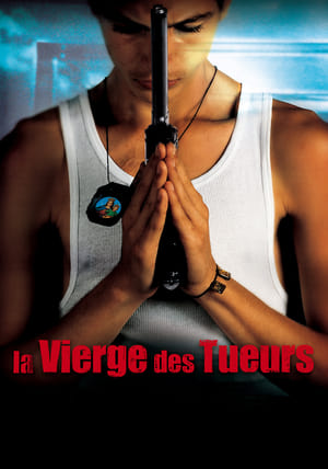 La Vierge des tueurs - Our Lady of the Assassins (2000)
