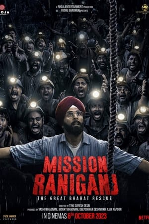Mission Raniganj : Le grand sauvetage - Mission Raniganj (2023)