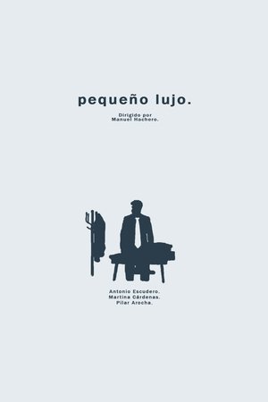 pequeño lujo (2025)