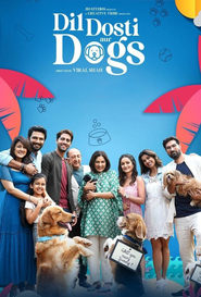 Dil Dosti Aur Dogs (2025) (2025)