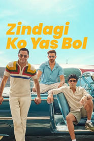 Zindagi Ko Yas Bol
