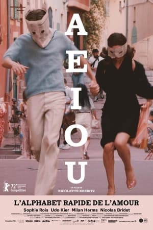 AEIOU - Alphabet rapide de l'amour - A E I O U – A Quick Alphabet of Love (2022)