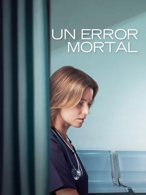 Un error mortal - A Mistake