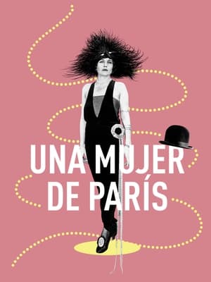Una mujer de Paris - A Woman of Paris: A Drama of Fate (1923)