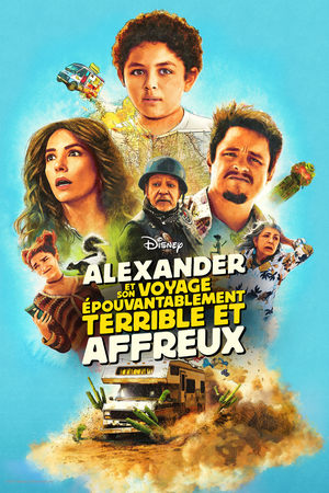 Alexander et son voyage épouvantablement terrible et affreux - Alexander and the Terrible, Horrible, No Good, Very Bad Day