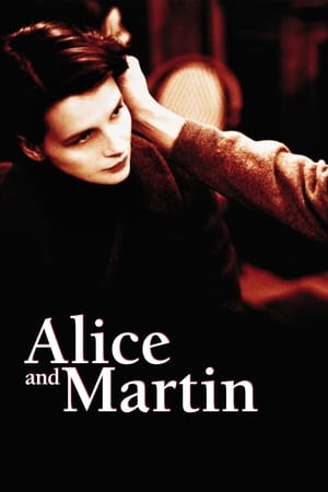 Alice și Martin - Alice and Martin (1998)