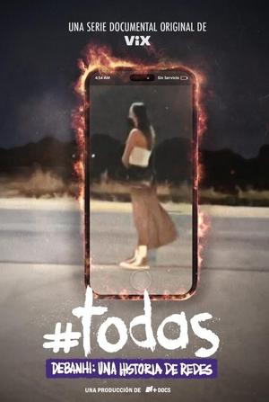 #Todas. Debanhi, una historia de redes (2025)