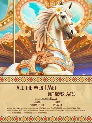 All the Men I Met but Never Dated (2024)