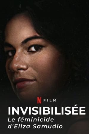 Invisibilisée : Le féminicide d'Eliza Samudio - An Invisible Victim: The Eliza Samudio Case (2024)