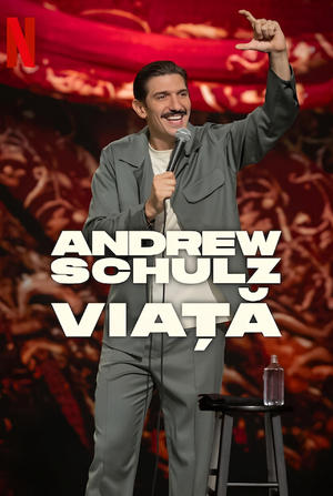 Andrew Schulz: LIFE (2025)