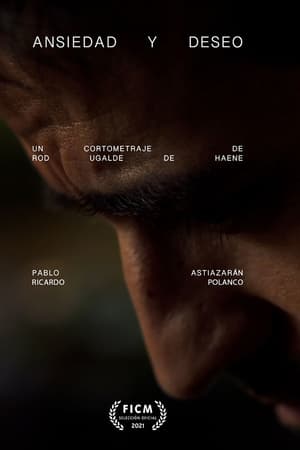 Anxiety & Desire (2021)