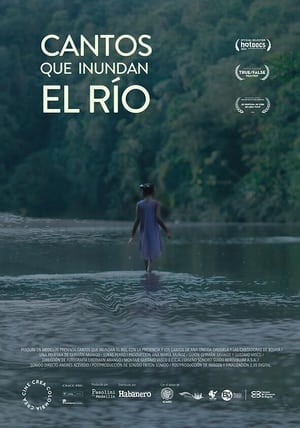 Cantos que inundan el río (2021)
