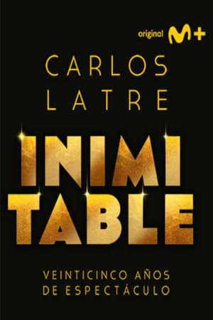 Carlos Latre: Inimitable (2024)