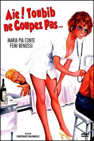 Aïe ! Toubib ne coupez pas... - Che dottoressa ragazzi! (1976)